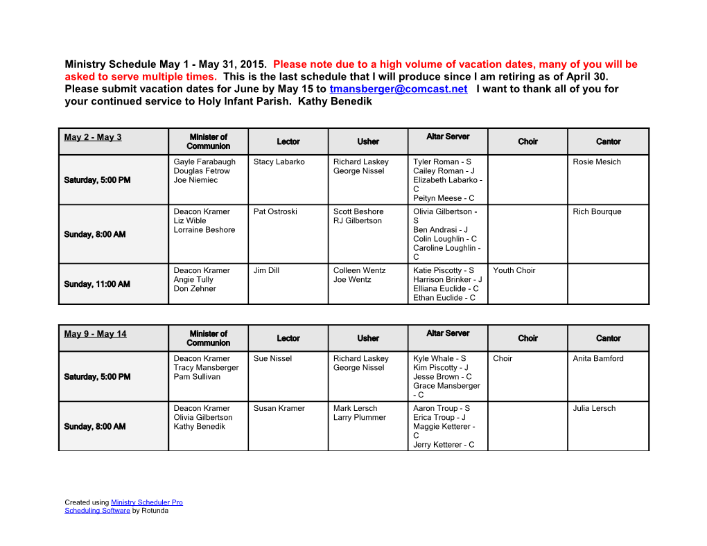 Ministry Schedule May 1 - May 31, 2015. Please Note Due to a High Volume of Vacation Dates