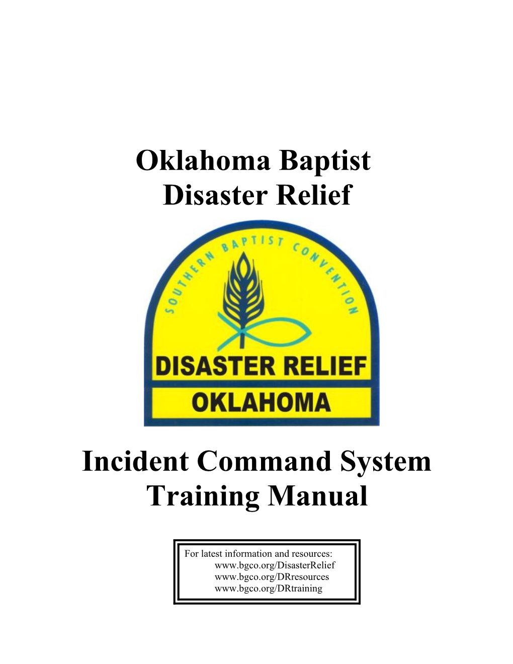 Southern Baptist Incident Command