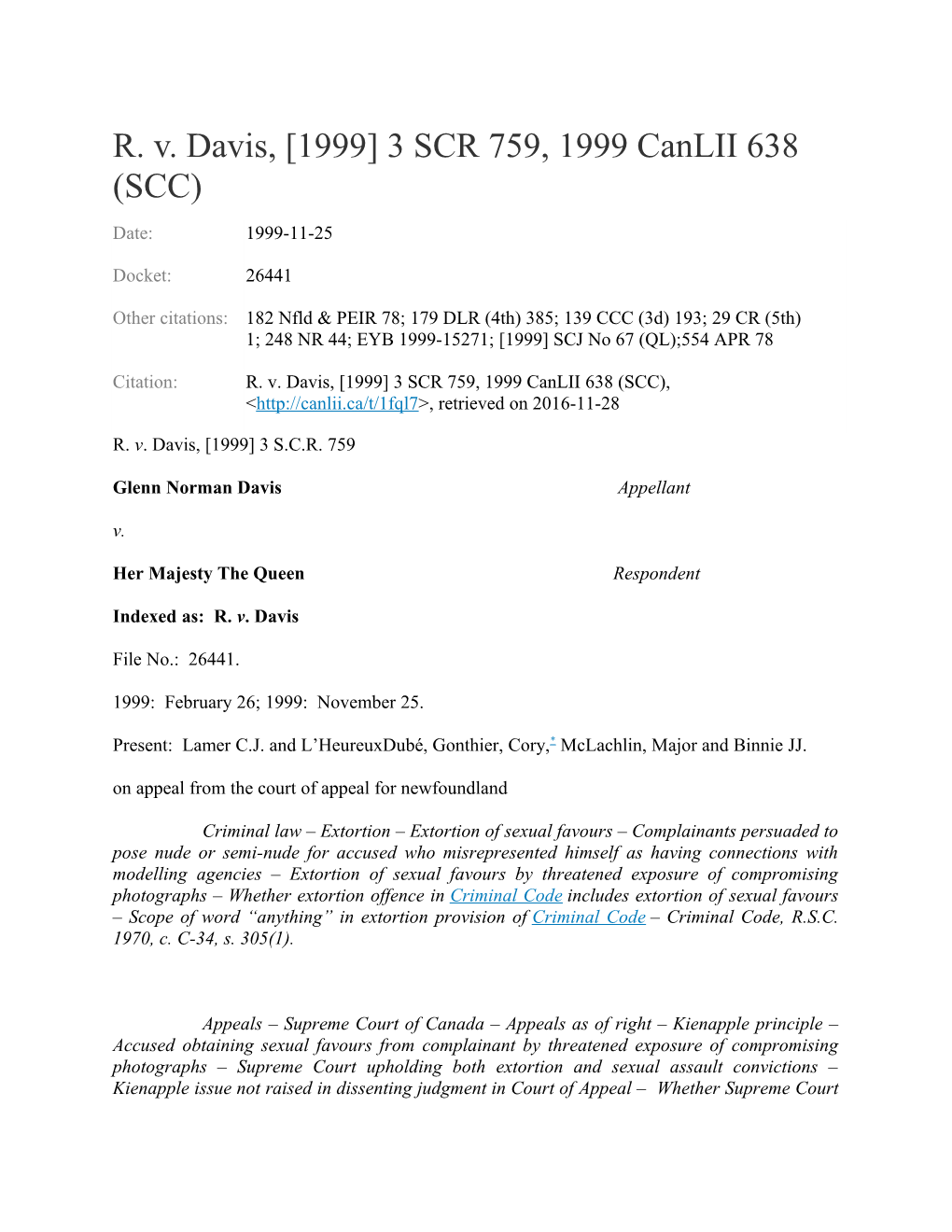 R. V. Davis, 1999 3 SCR 759, 1999 Canlii 638 (SCC)