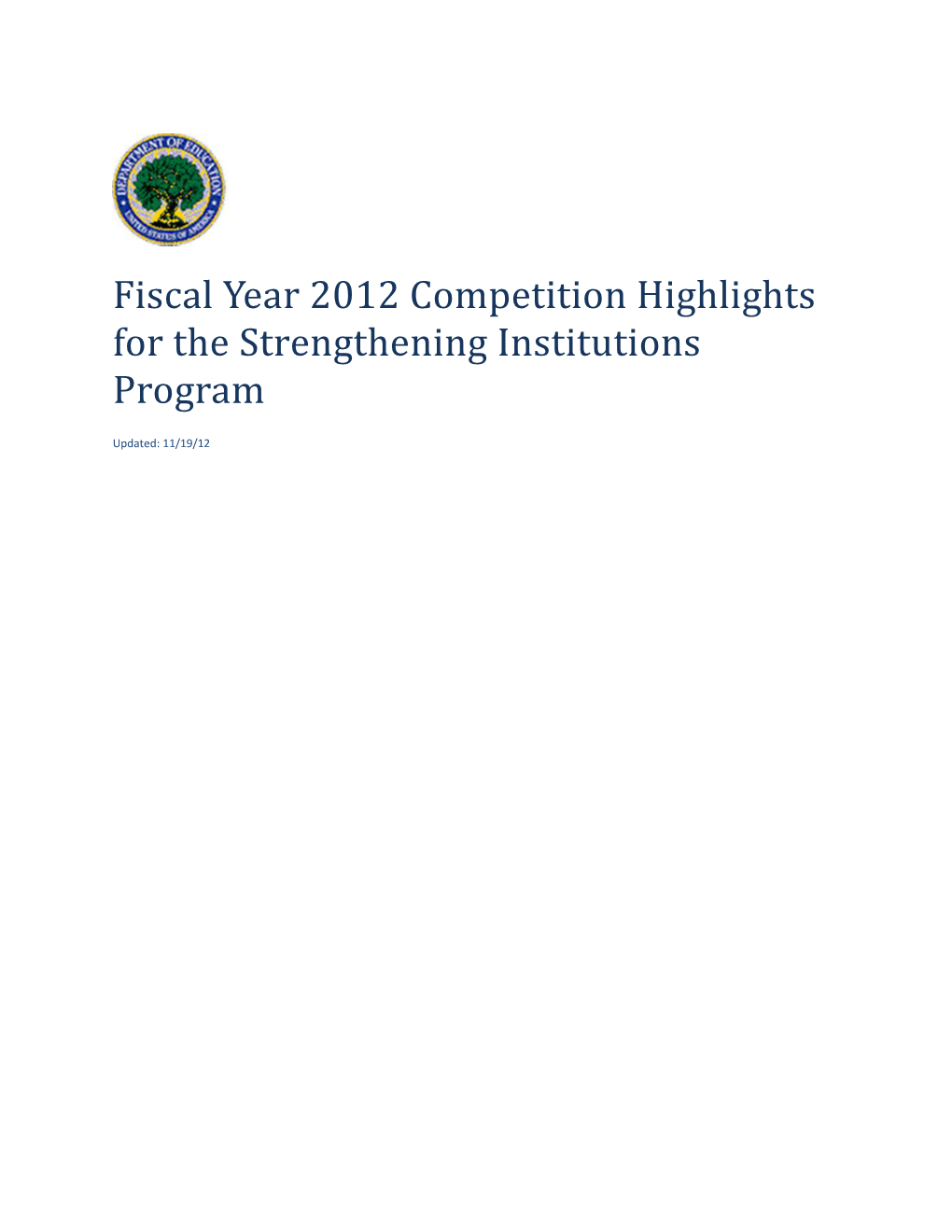 FY 2012 Competition Highlights for the Strengthening Institutions Program (MS Word)