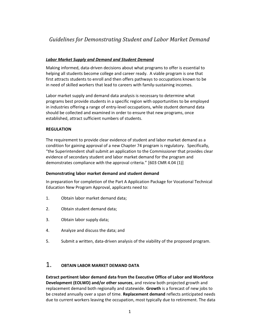 Guidelines For Demonstrating Student And Labor Market Demand For The Program