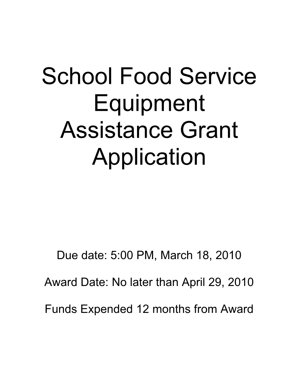 School Food Service Equipment Assistance Grant