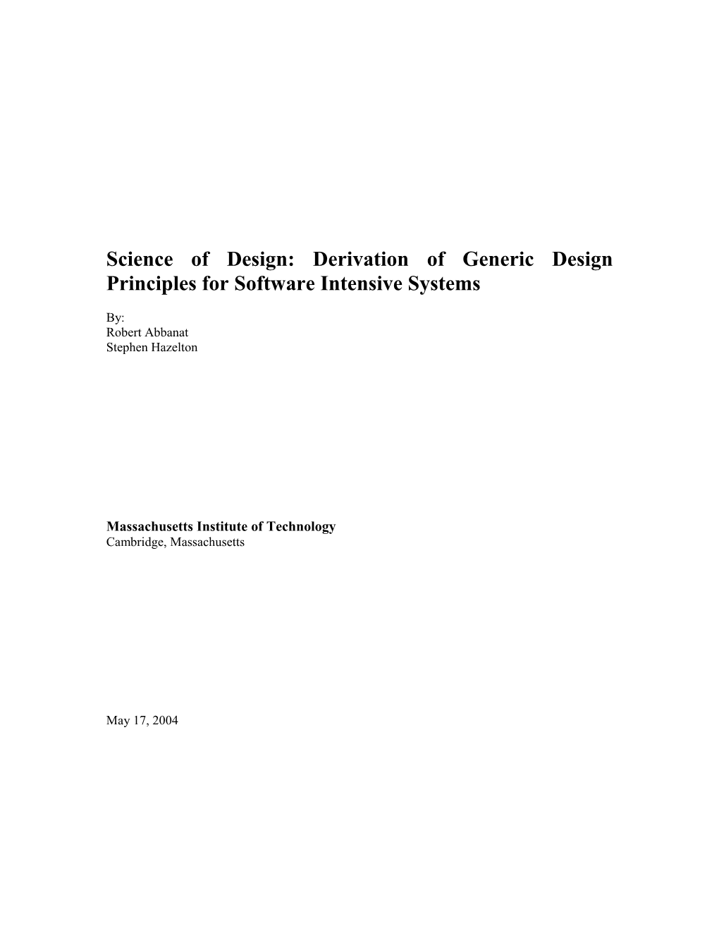 Science of Design: Derivation of Generic Design Principles for Software Intensive Systems