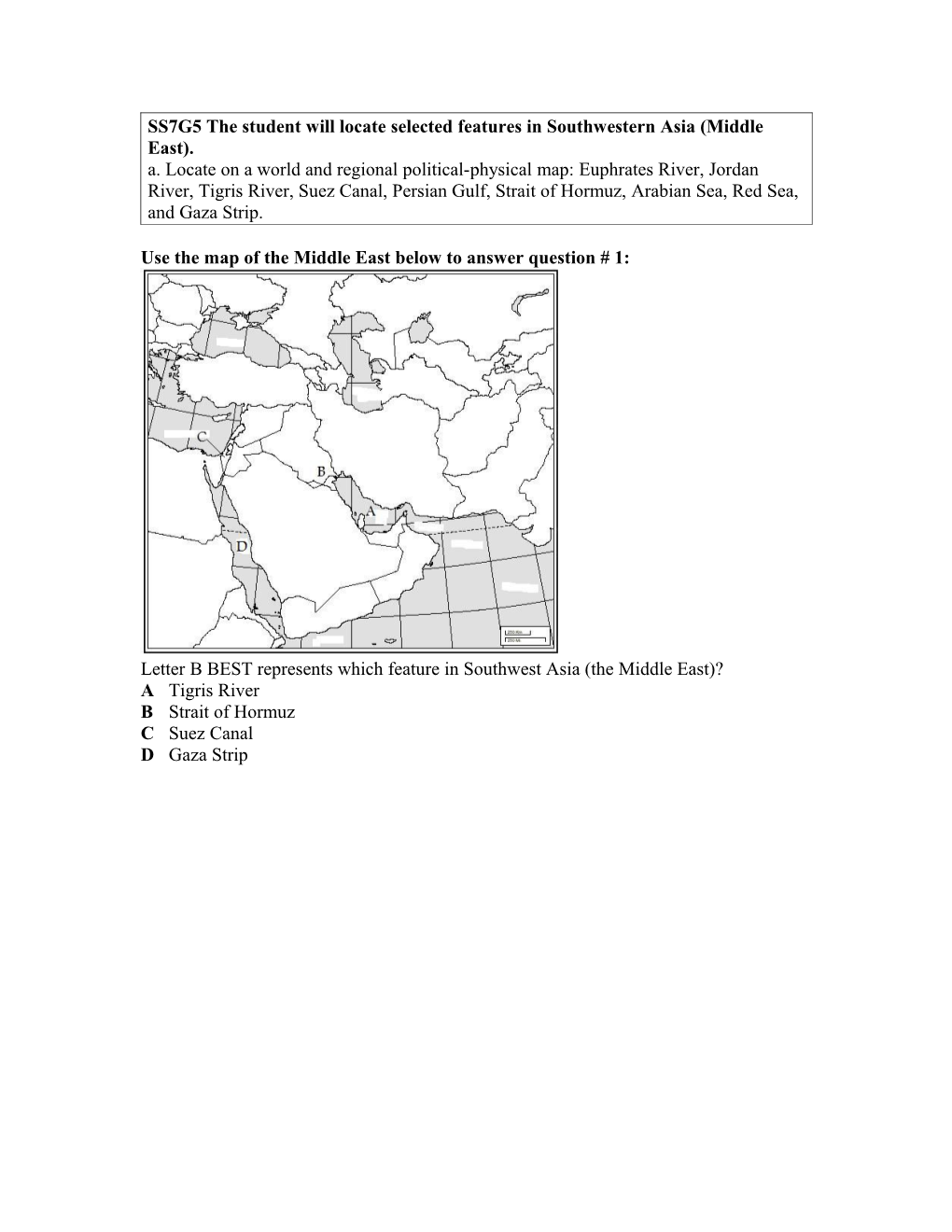 SS7G5 the Student Will Locate Selected Features in Southwestern Asia (Middle East)