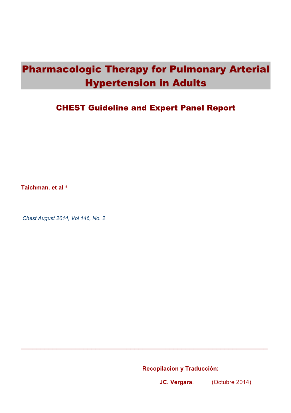 Pharmacologic Therapy for Pulmonary Arterial Hypertension in Adults