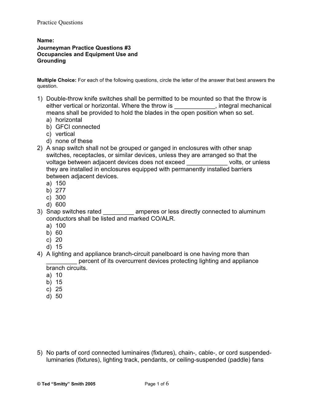 Multiple Choice: for Each of the Following Questions, Circle the Letter of the Answer s1