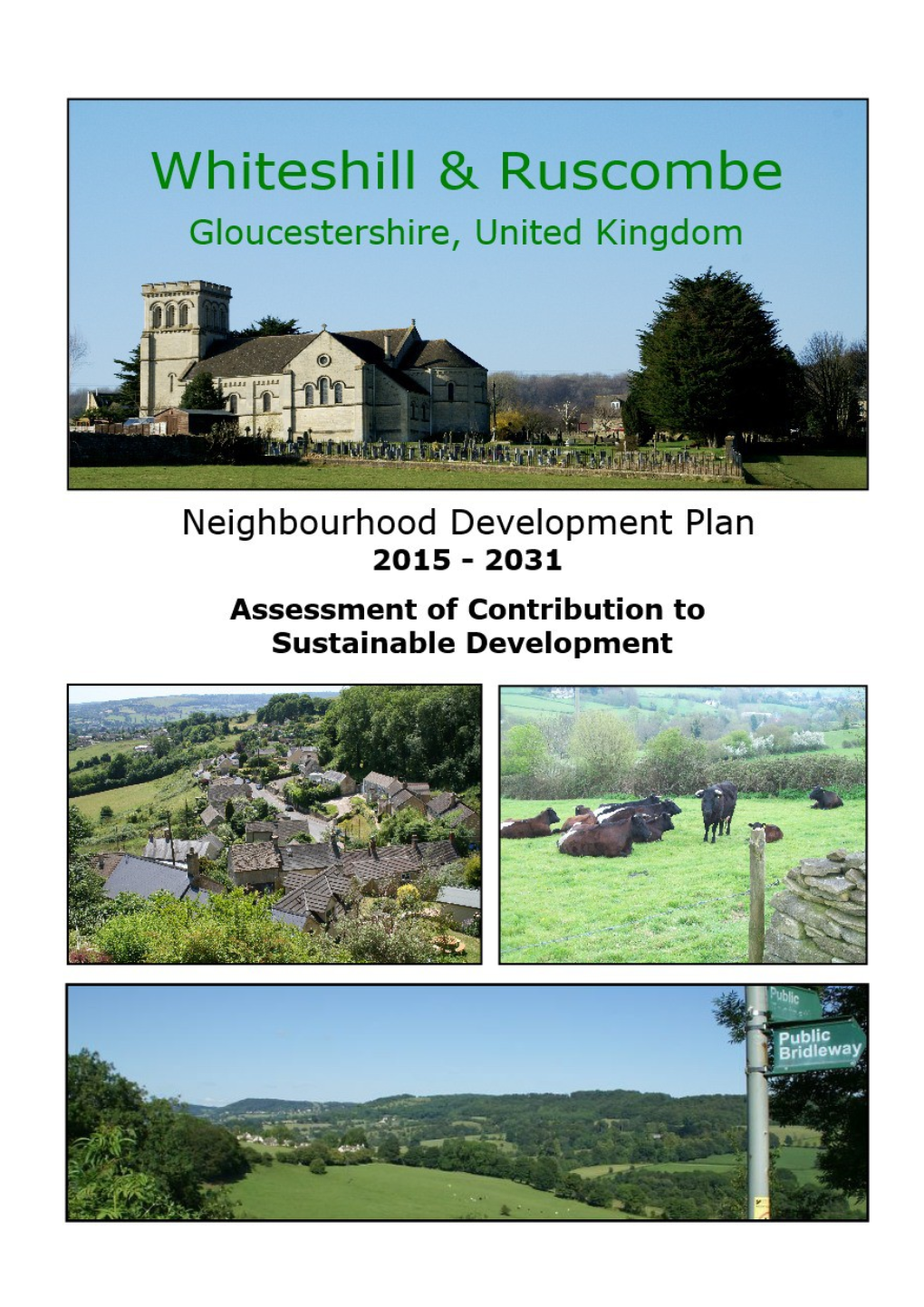 Assessment of the Contribution of the Whiteshill & Ruscombe Neighbourhood Development