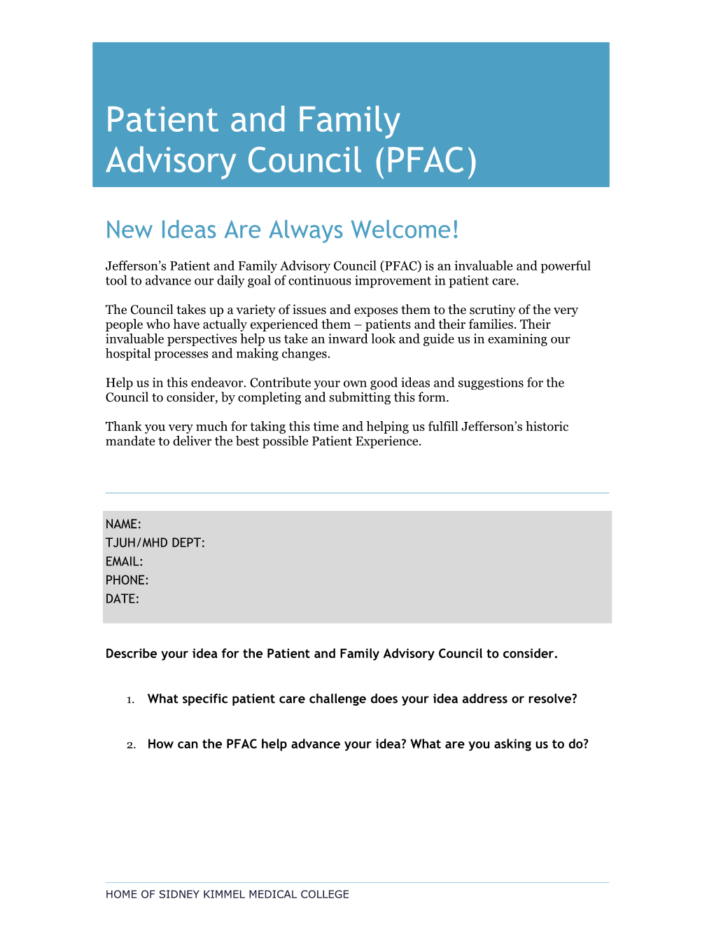 Patient and Family Advisory Council New Ideas Form