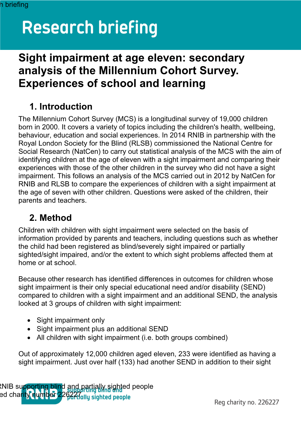Sight Impaired at Age Seven: Secondary Analysis of the Millennium Cohort Survey