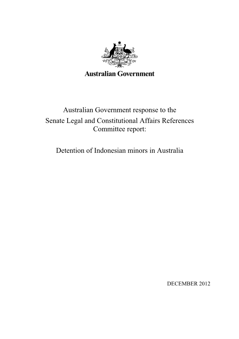 Government Response to the Senate Legal and Constitutional Affairs References Committee