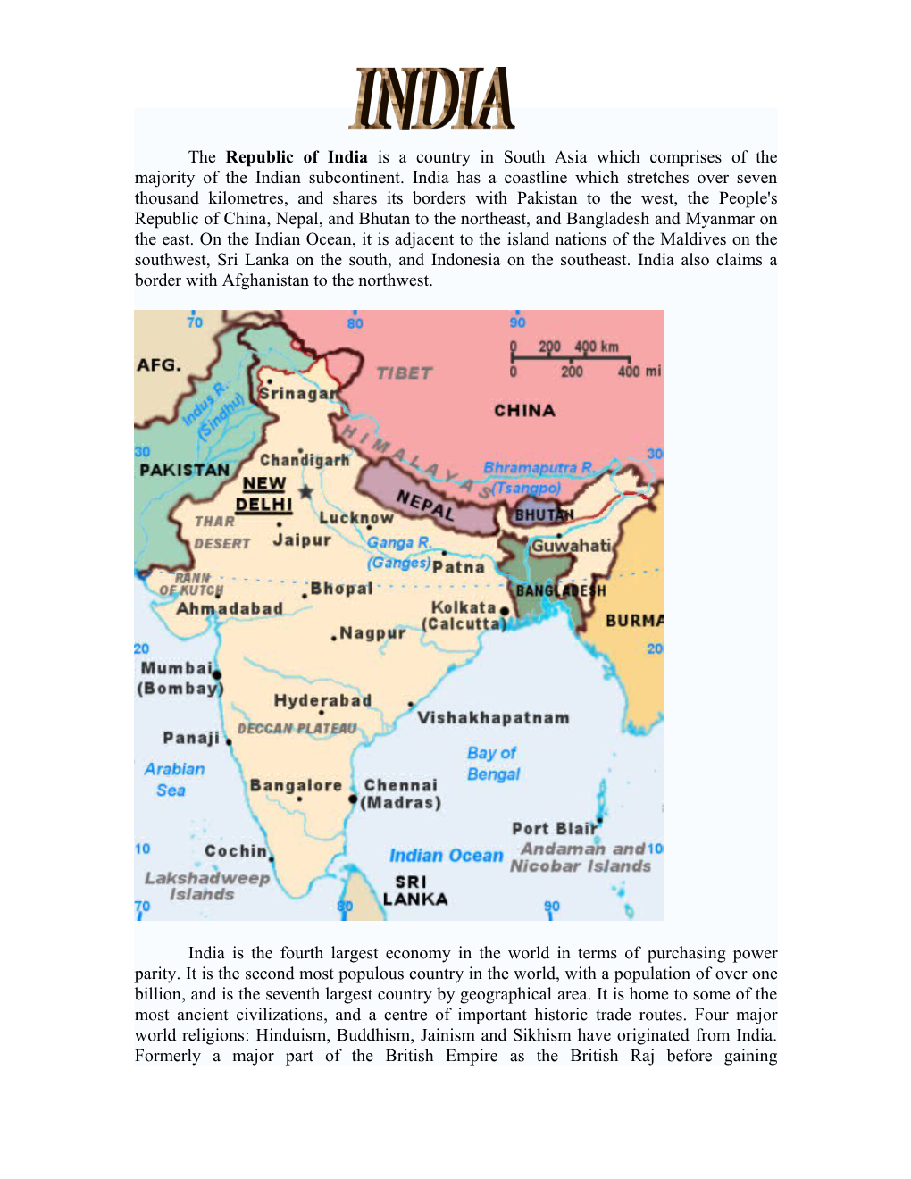 The Republic of India Is a Country in South Asia Which Comprises of the Majority of The