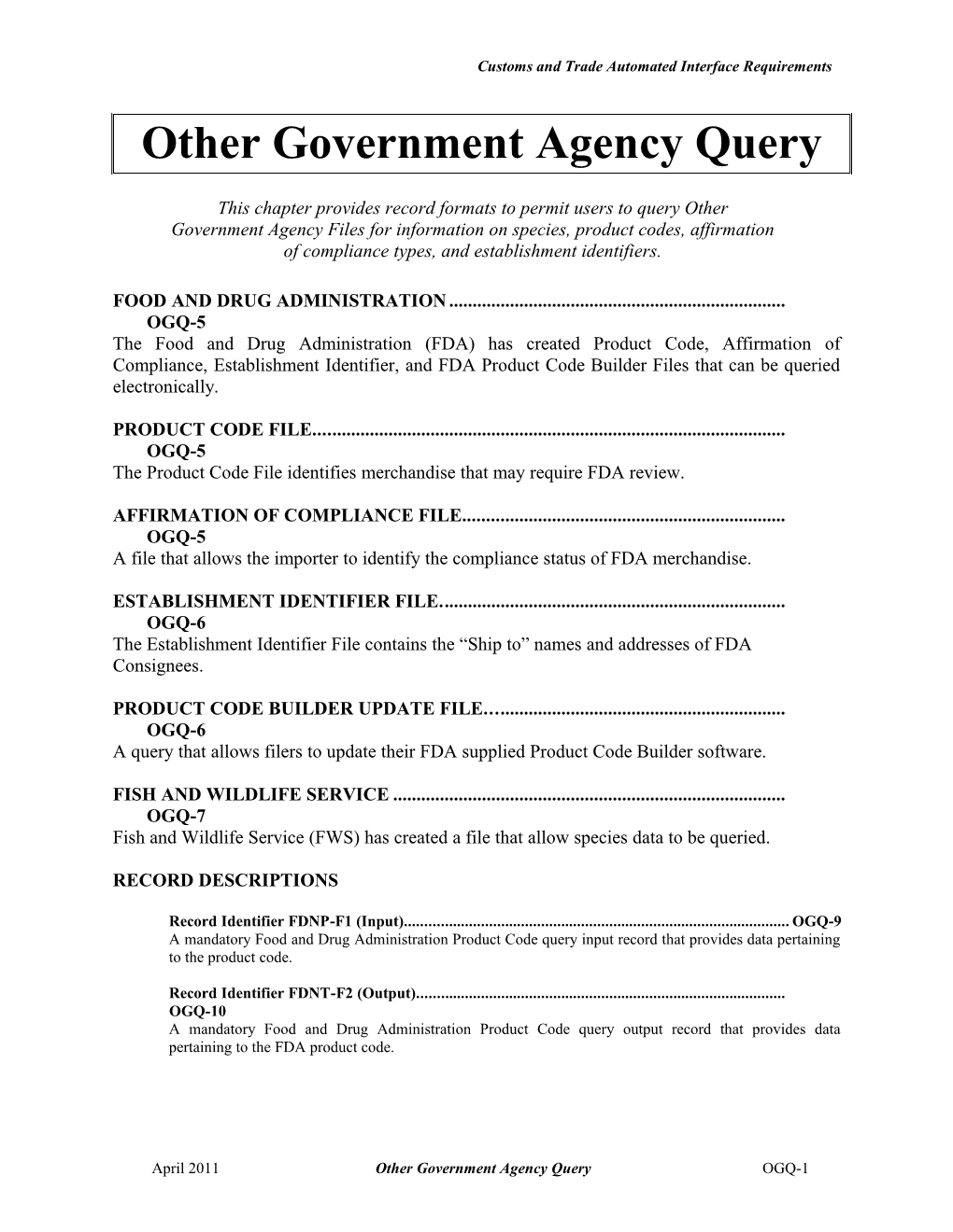 Other Government Agency Query