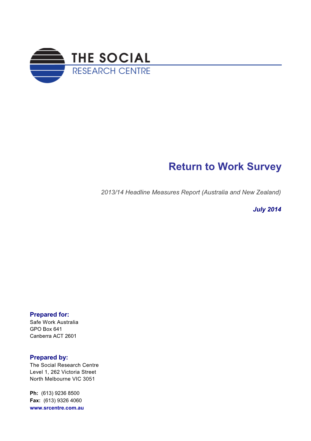 National Return to Work Survey 2014 - Headline Measures Report