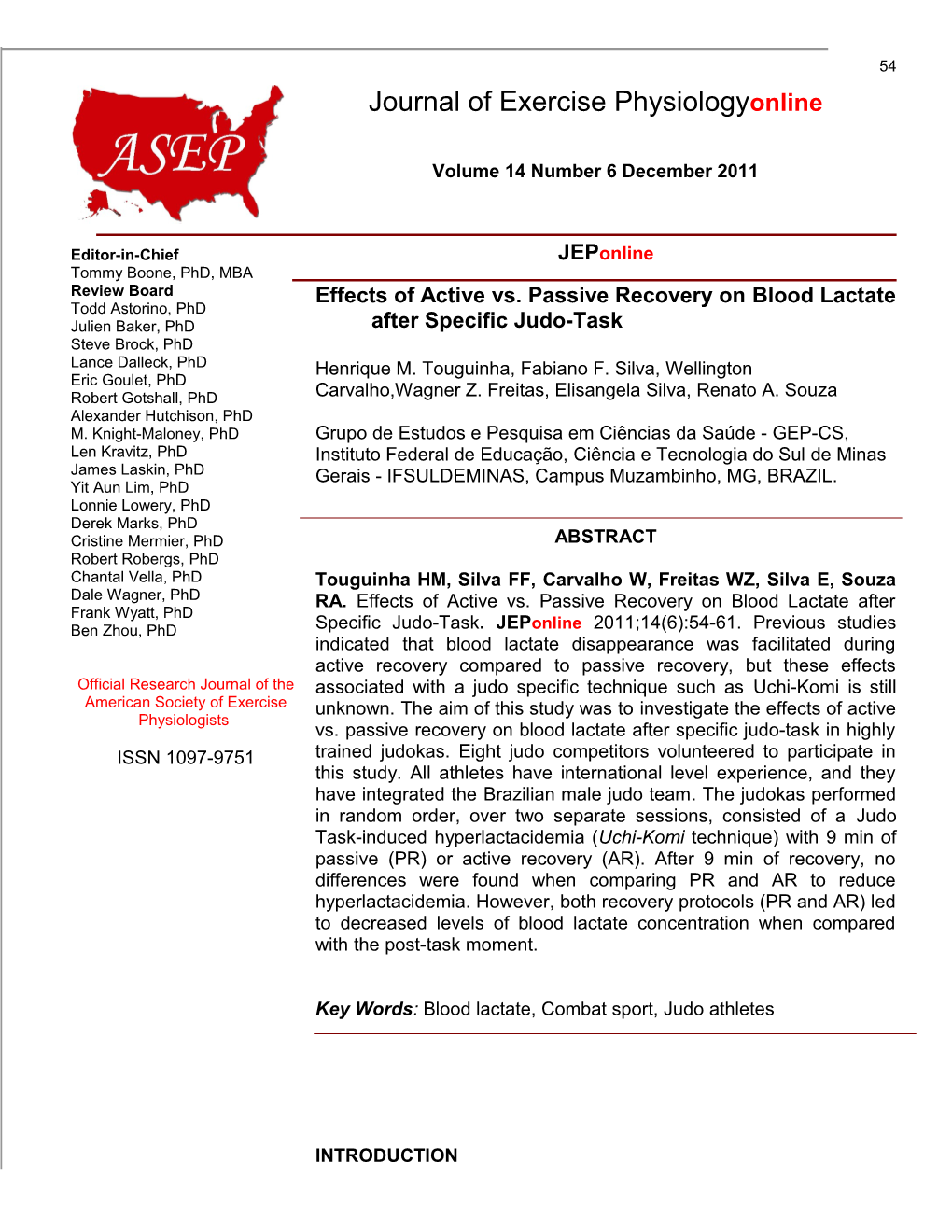 Effects of Active Vs. Passive Recovery on Blood Lactate After Specific Judo-Task
