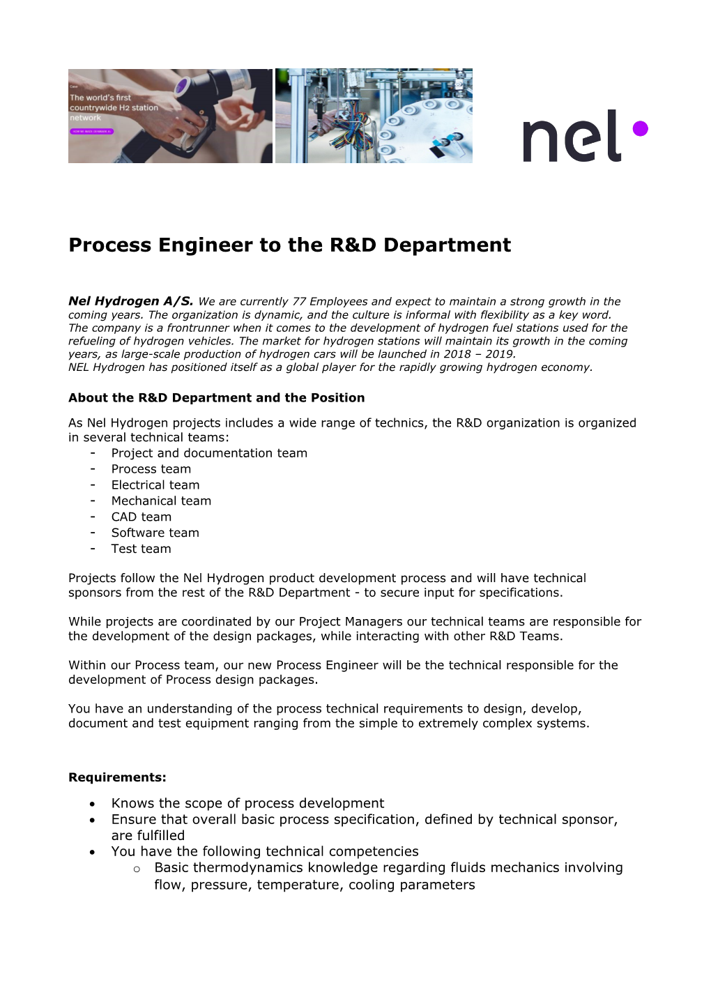 Process Engineer to the R&D Department