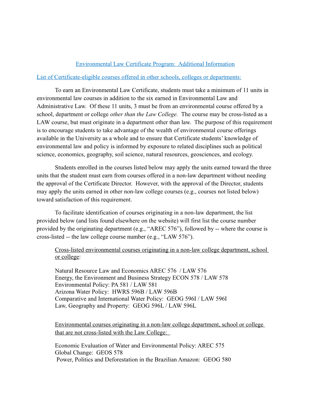 Environmental Law Certificate Program: Additional Information