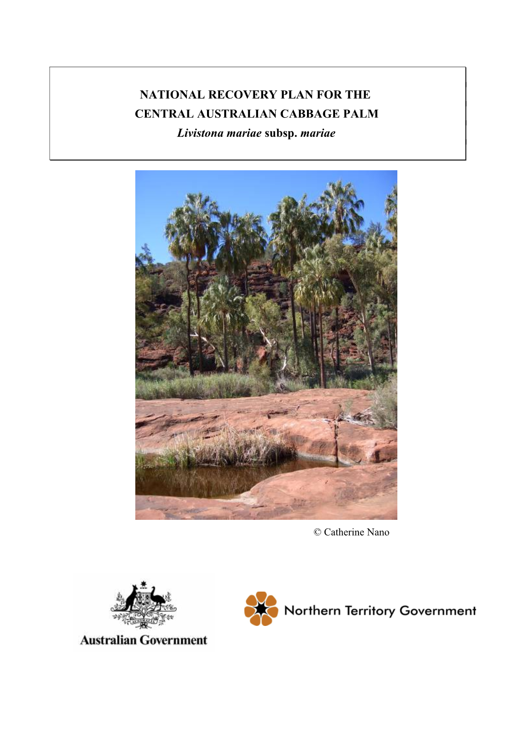 National Recovery Plan for the Central Australian Cabbage Palm (Livistona Mariae Subsp. Mariae)