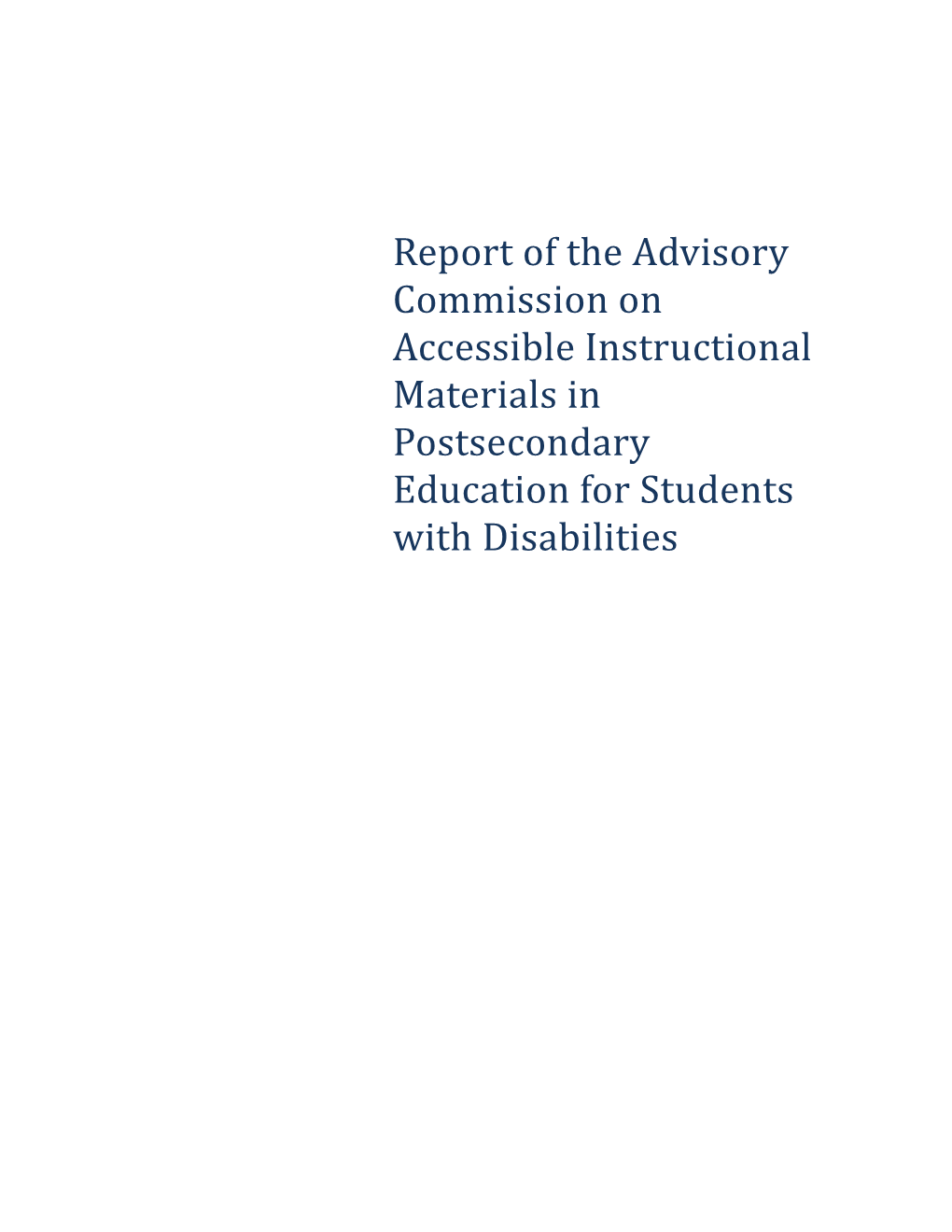 DRAFT Report of the Advisory Commission on Accessible Instructional Materials in Postsecondary