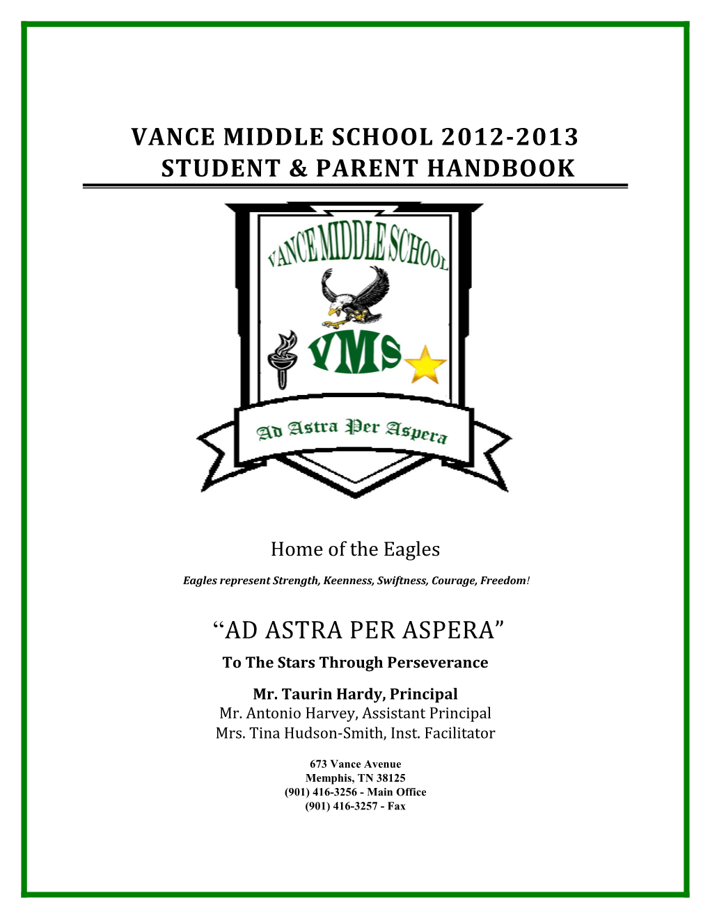 Vance Middle School 2012-2013 Student & Parent Handbook