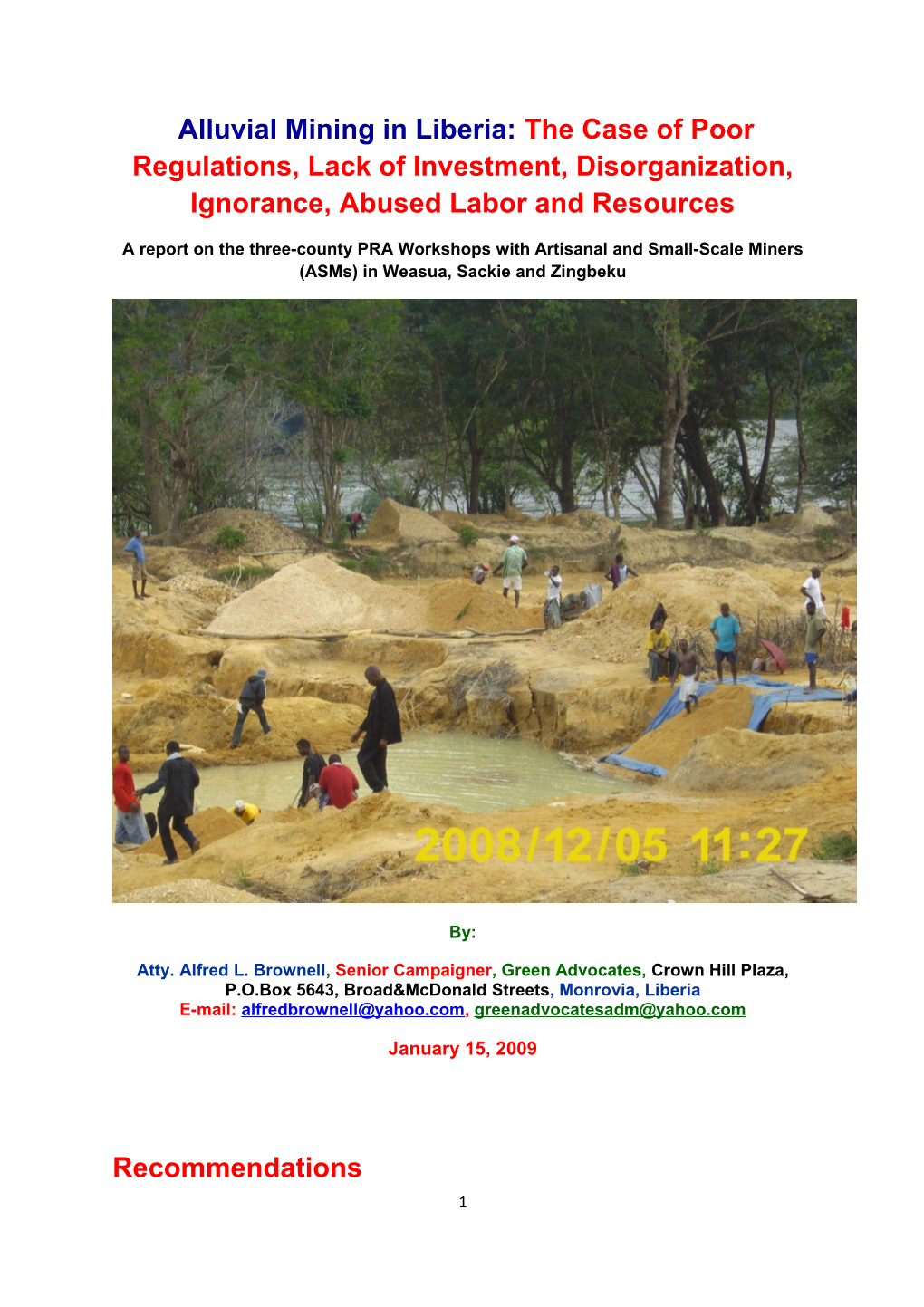 Alluvial Mining in Liberia: the Case of Poor Regulations, Lack of Investment, Disorganization