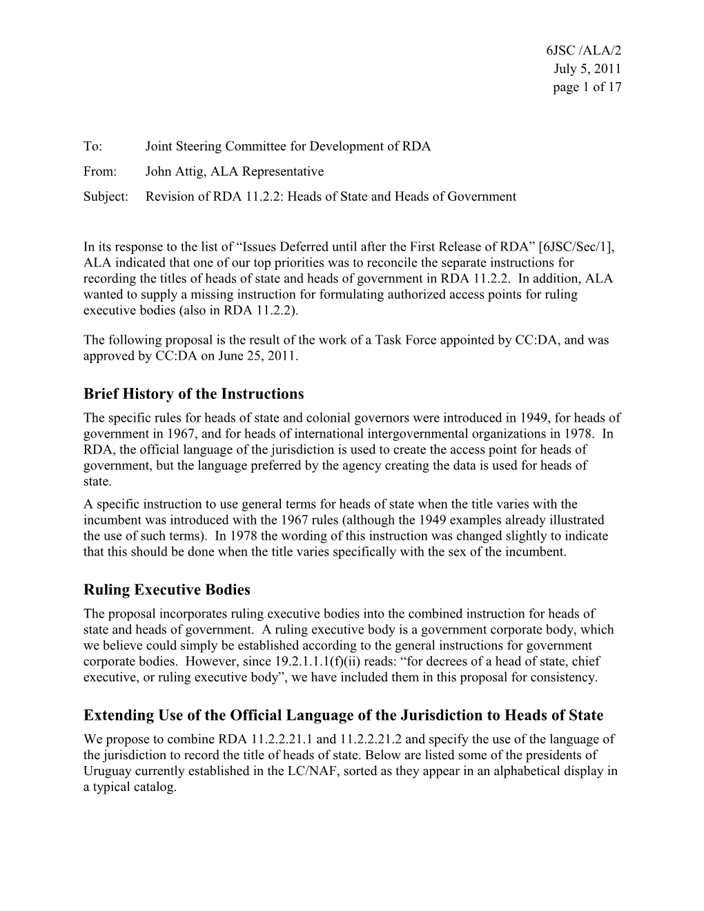 To: Lori Robare, Chair ALA/ALCTS/CCS Committee on Cataloging: Description and Access