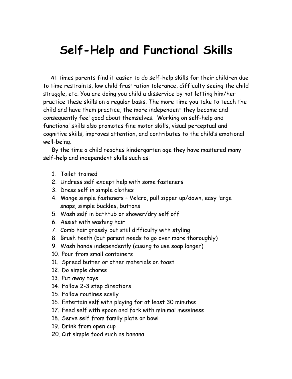 Self-Help and Functional Skills