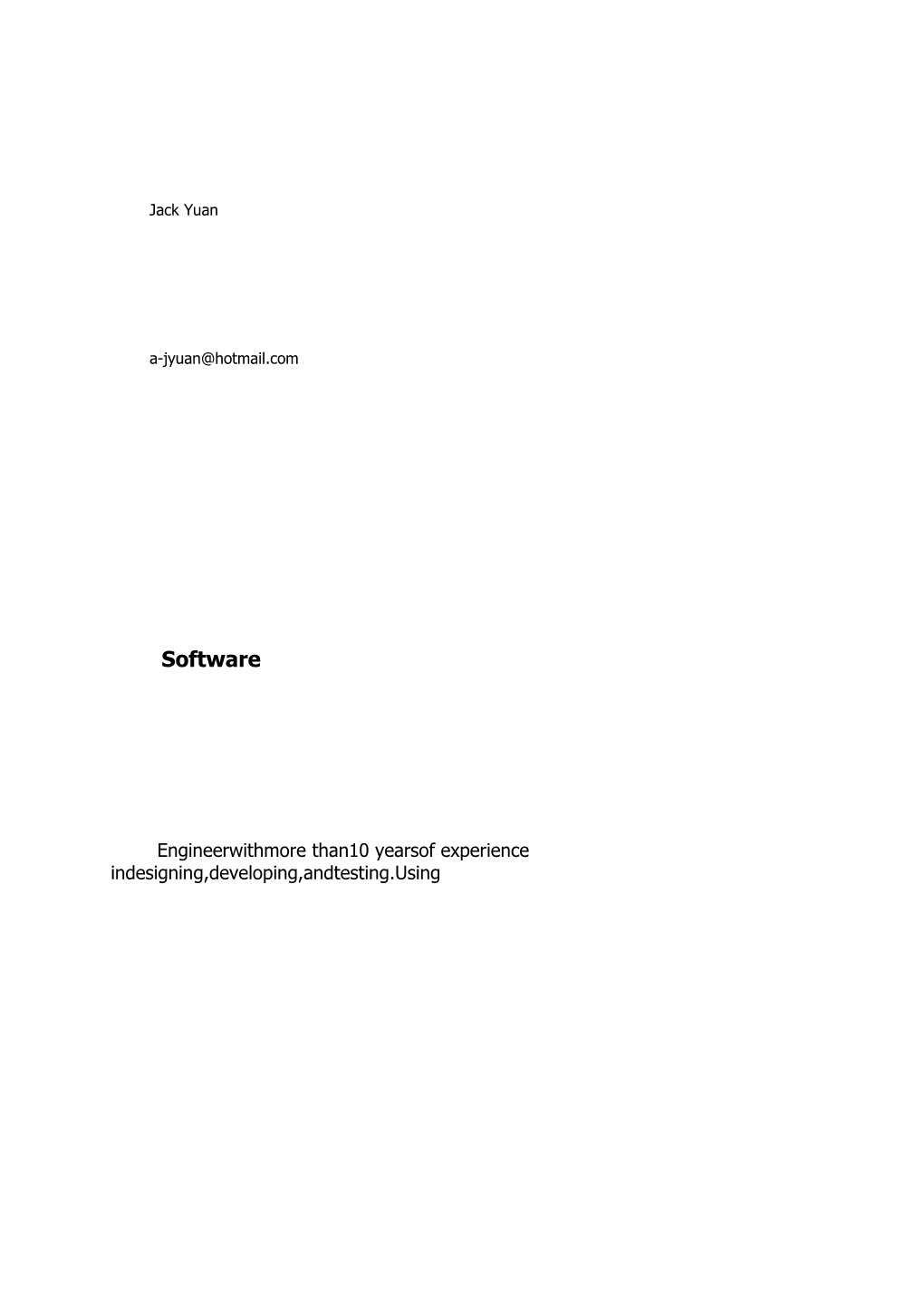 Engineerwithmore Than10 Yearsof Experience Indesigning,Developing,Andtesting.Using