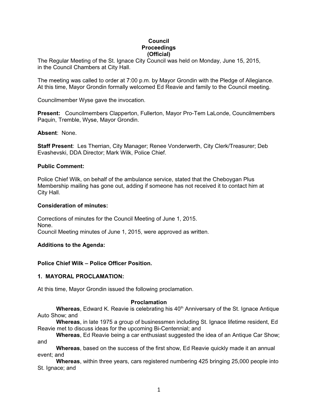 The Regular Meeting of the St. Ignace City Council Was Held on Monday, June 15, 2015