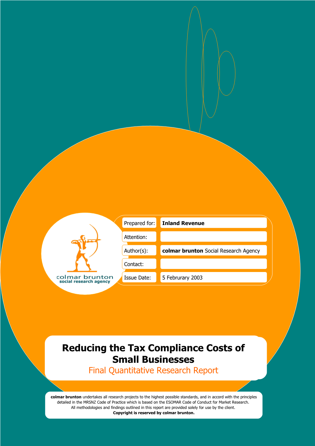 Final Quantitative Research Report: Reducing The Tax Compliance Costs Of Small Businesses