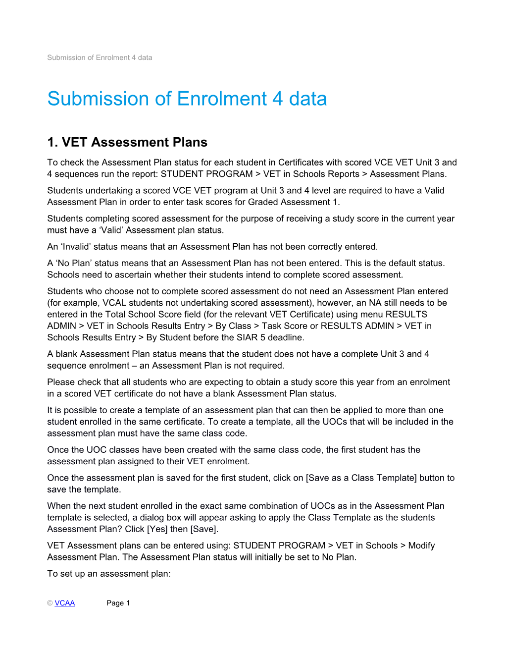 Submission of Enrolment 4 Data