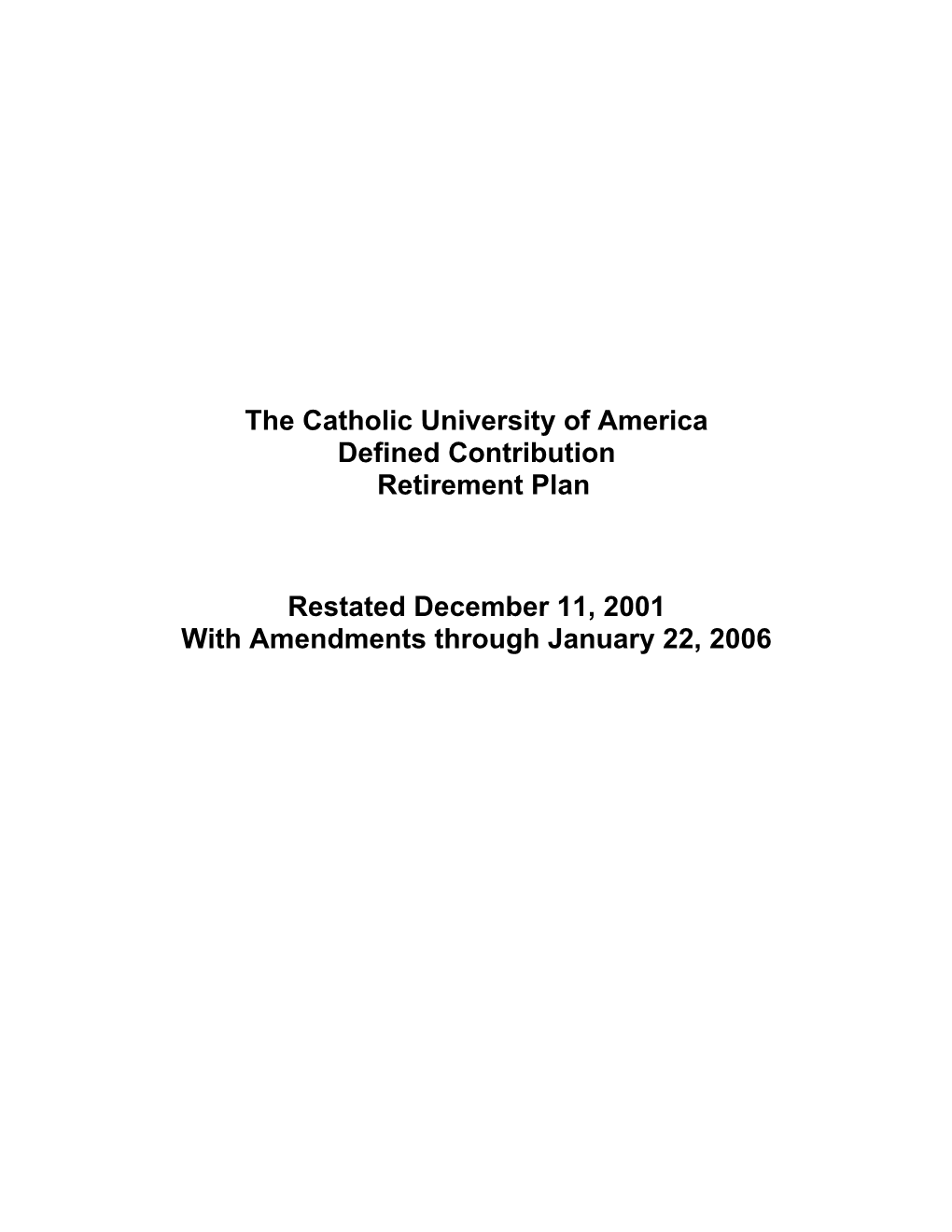 The Catholic University of America Defined Contribution