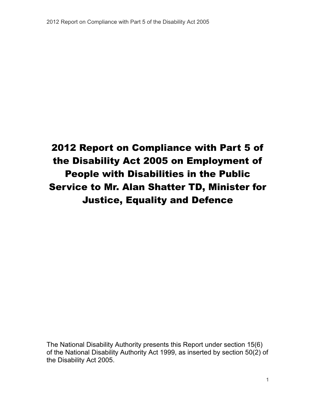 2011 Report on Compliance with Part 5 of the Disability Act 2005 on Employment of People