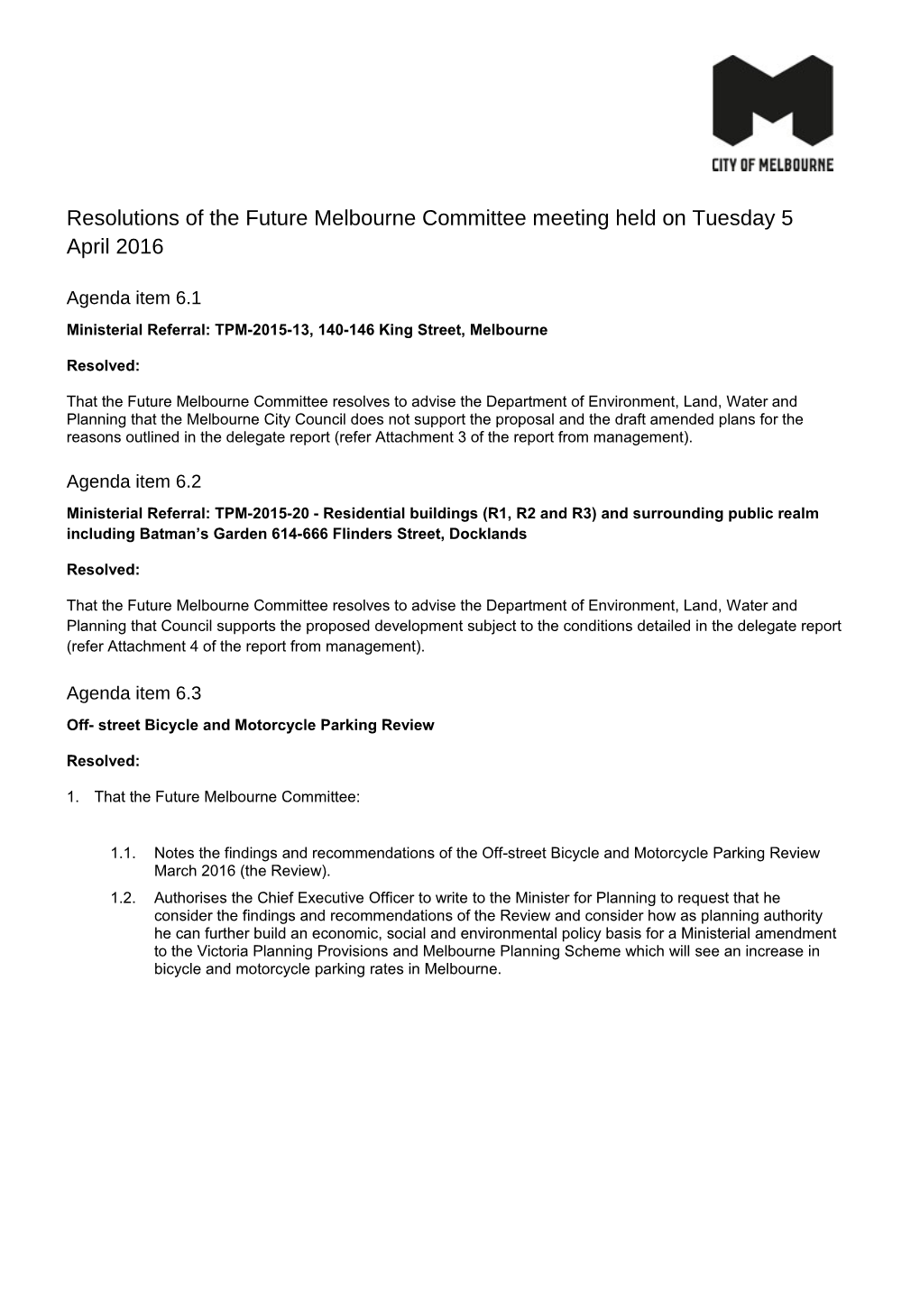 Resolutions of the Future Melbourne Committee Meeting Held on Tuesday 5 April 2016