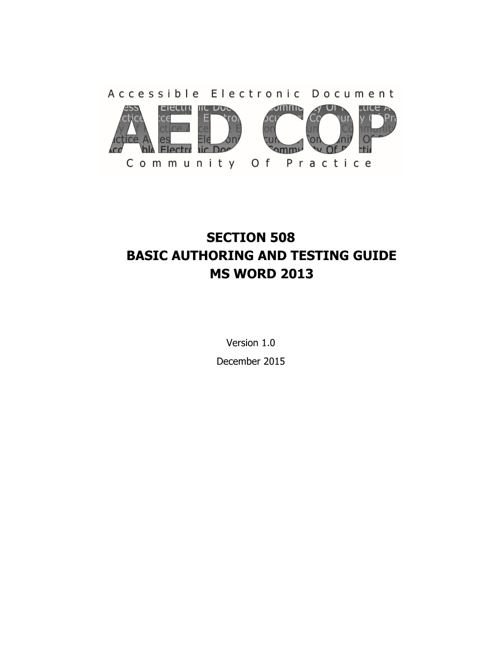 Section 508 Basic Authoring and Testing Guide Ms Word 2013