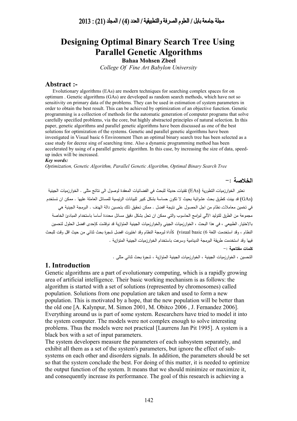 Designing Optimal Binary Search Tree Using Parallel Genetic Algorithms