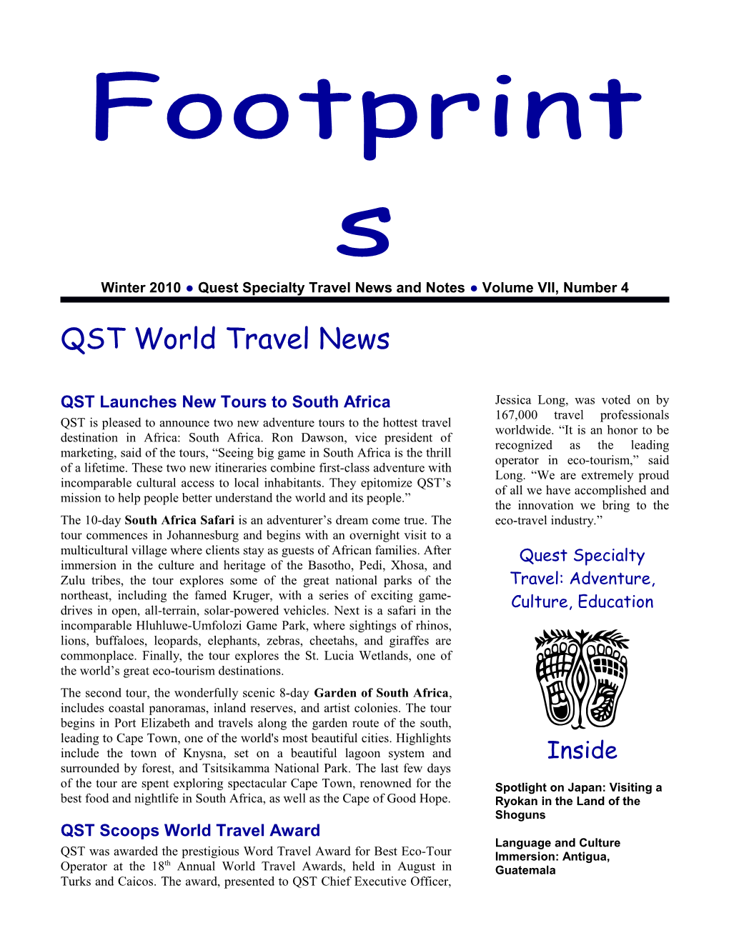 Winter 2010 Quest Specialty Travel News and Notes Volume VII, Number 4
