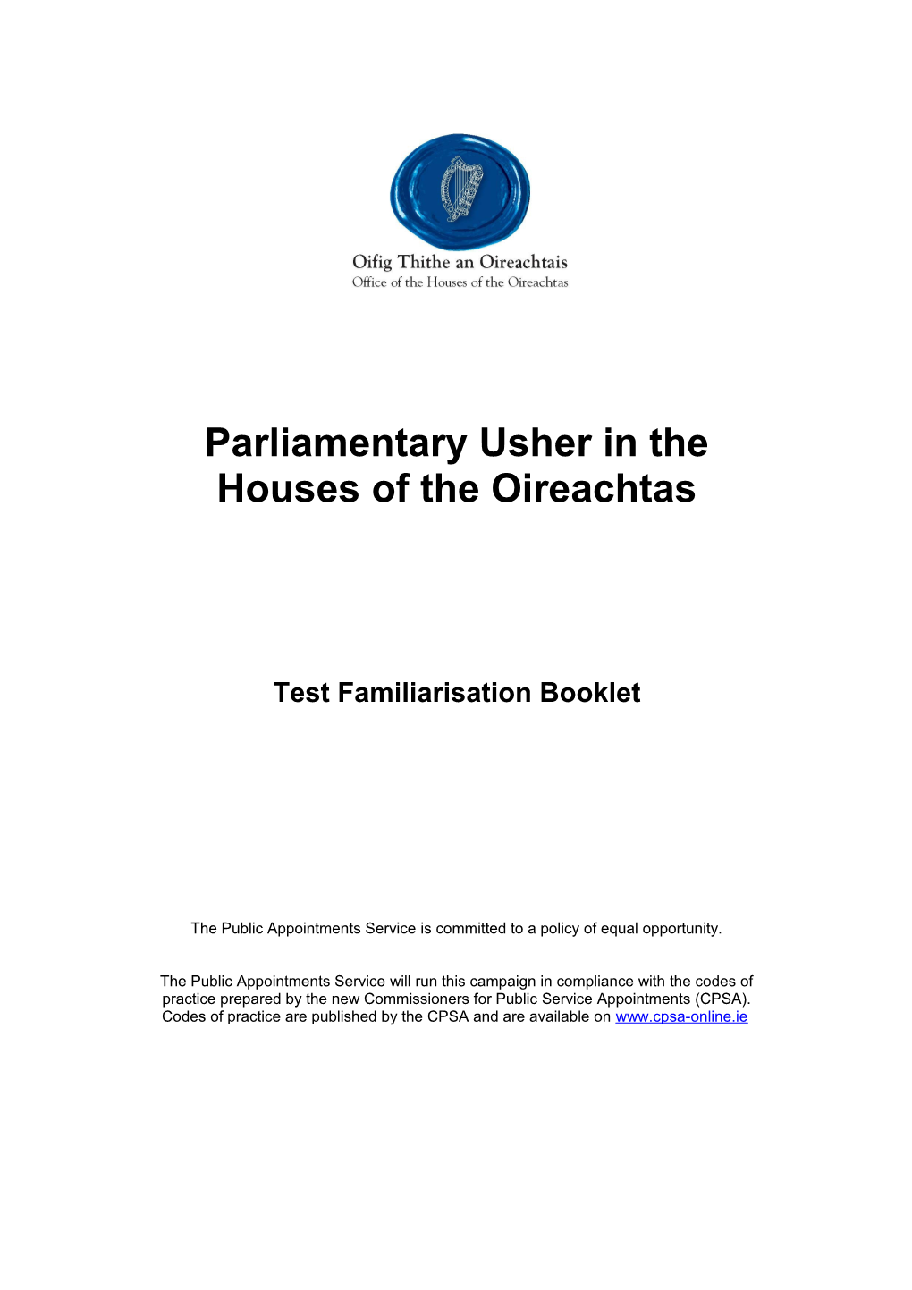 Parliamentary Usher in the Houses of the Oireachtas