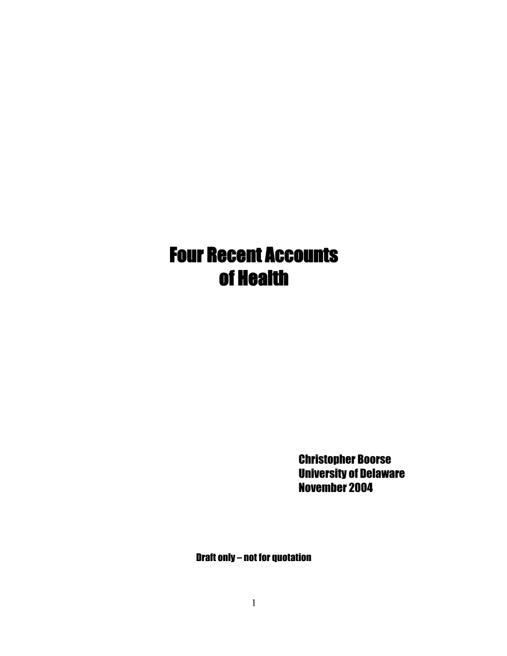 Four Recent Accounts