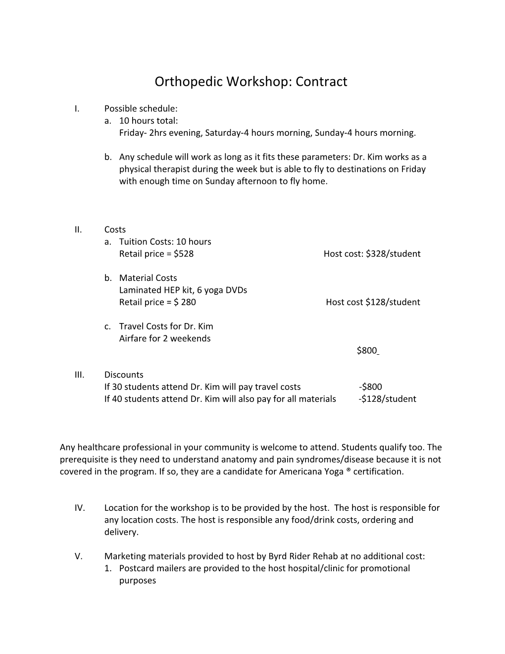 Orthopedic Workshop: Contract