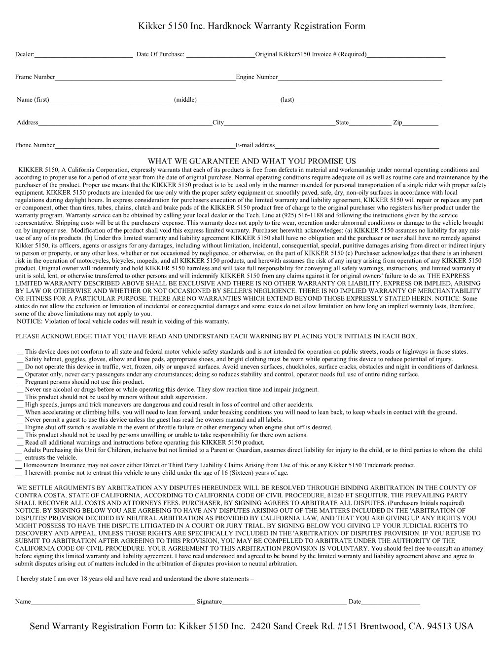 Kikker 5150 Inc. Hardknock Warranty Registration Form