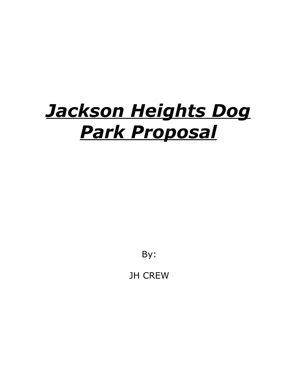 Jackson Heights Dog Park Proposal