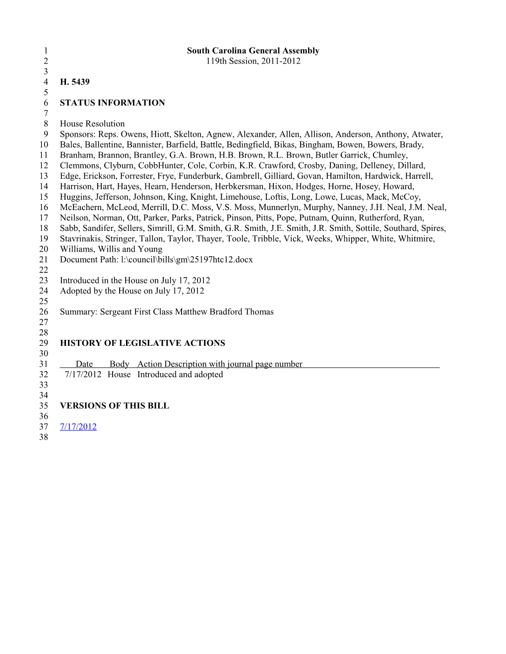 2011-2012 Bill 5439: Sergeant First Class Matthew Bradford Thomas - South Carolina Legislature