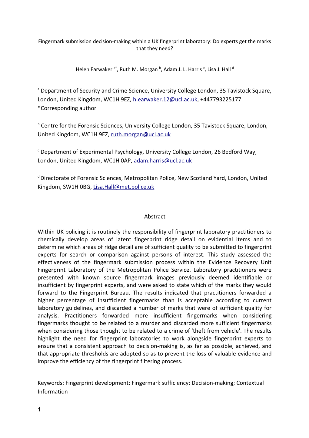 Fingermark Submission Decision-Making Within a UK Fingerprint Laboratory: Do Experts Get