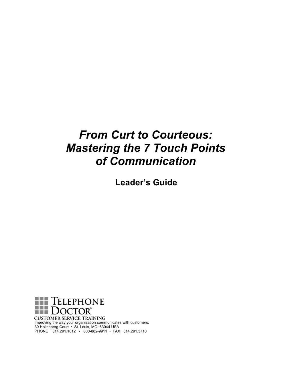 Curt to Courteous: 7 Touch Points LG