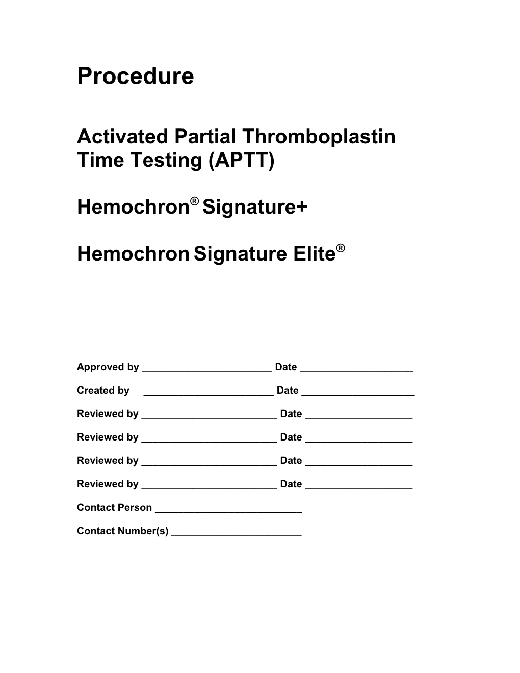 Activated Partial Thromboplastin Time Testing (APTT)