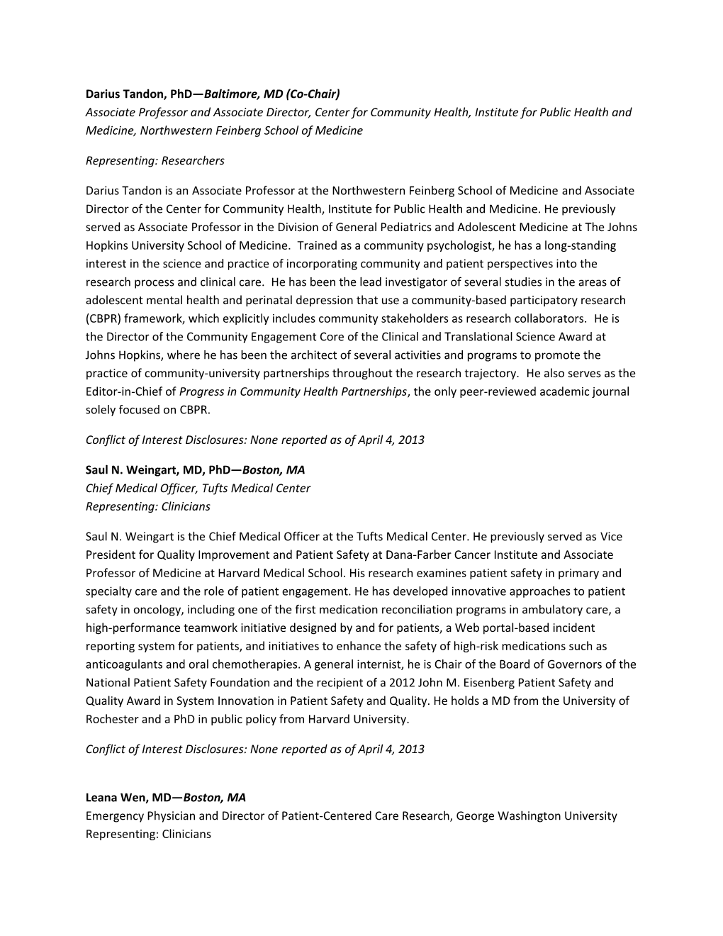 Darius Tandon,Phd Baltimore, MD (Co-Chair) Associate Professor and Associate Director