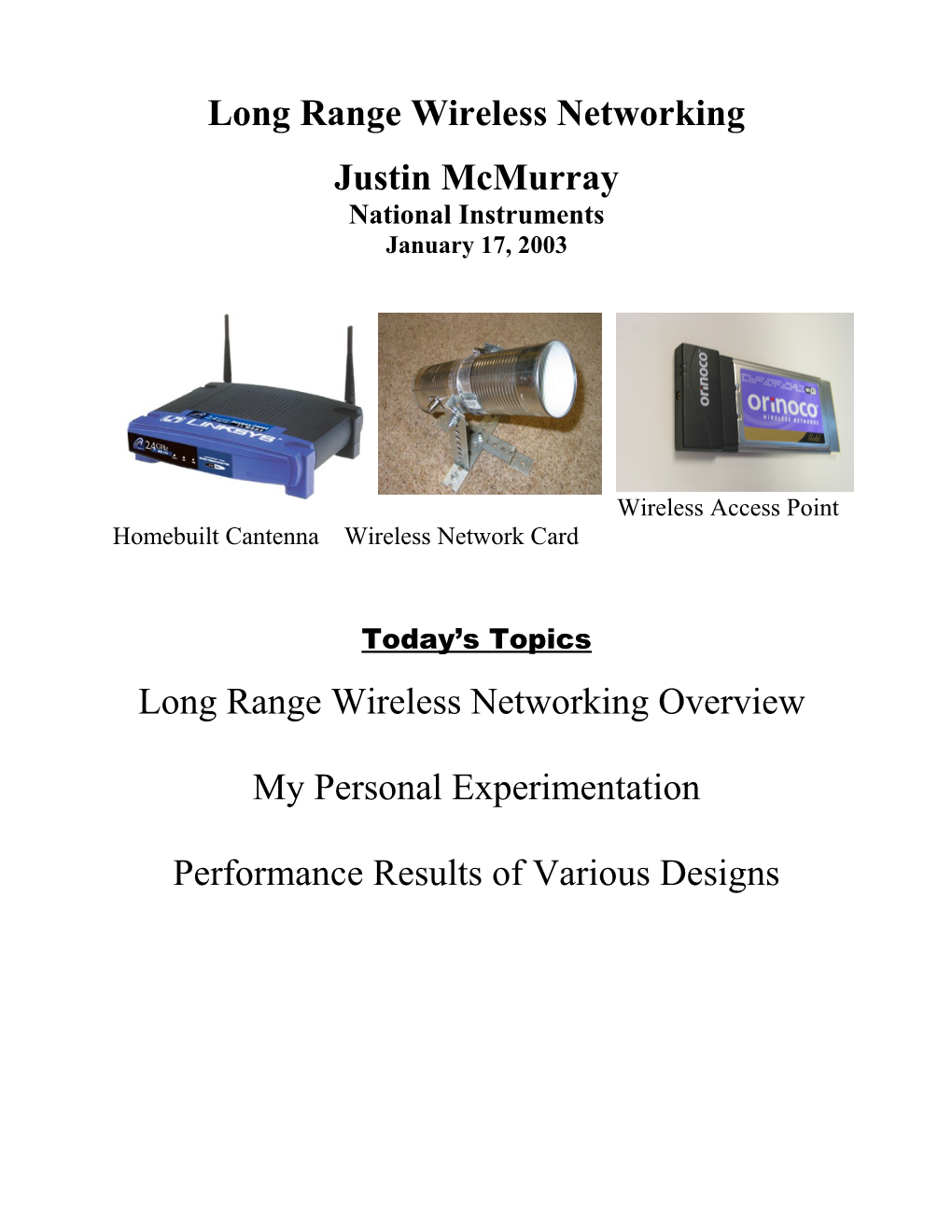 Long Range Wireless Networking