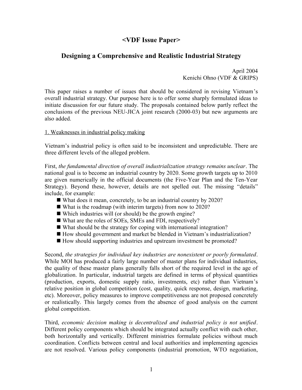 Designing a Comprehensive and Realistic Industrial Strategy