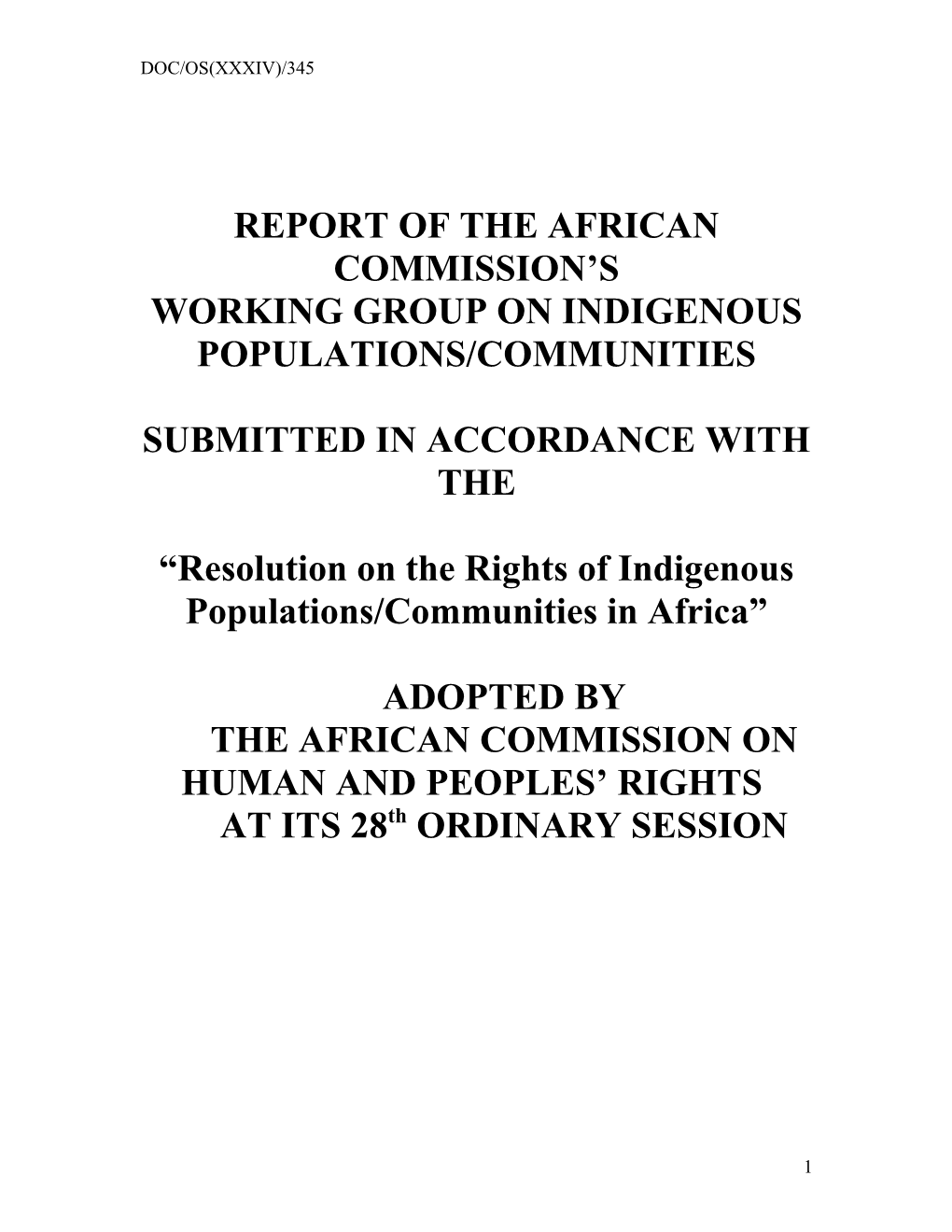 Presentation Of Report Of The Working Group On The Rights Of Indigenous Populations/Communities In Africa