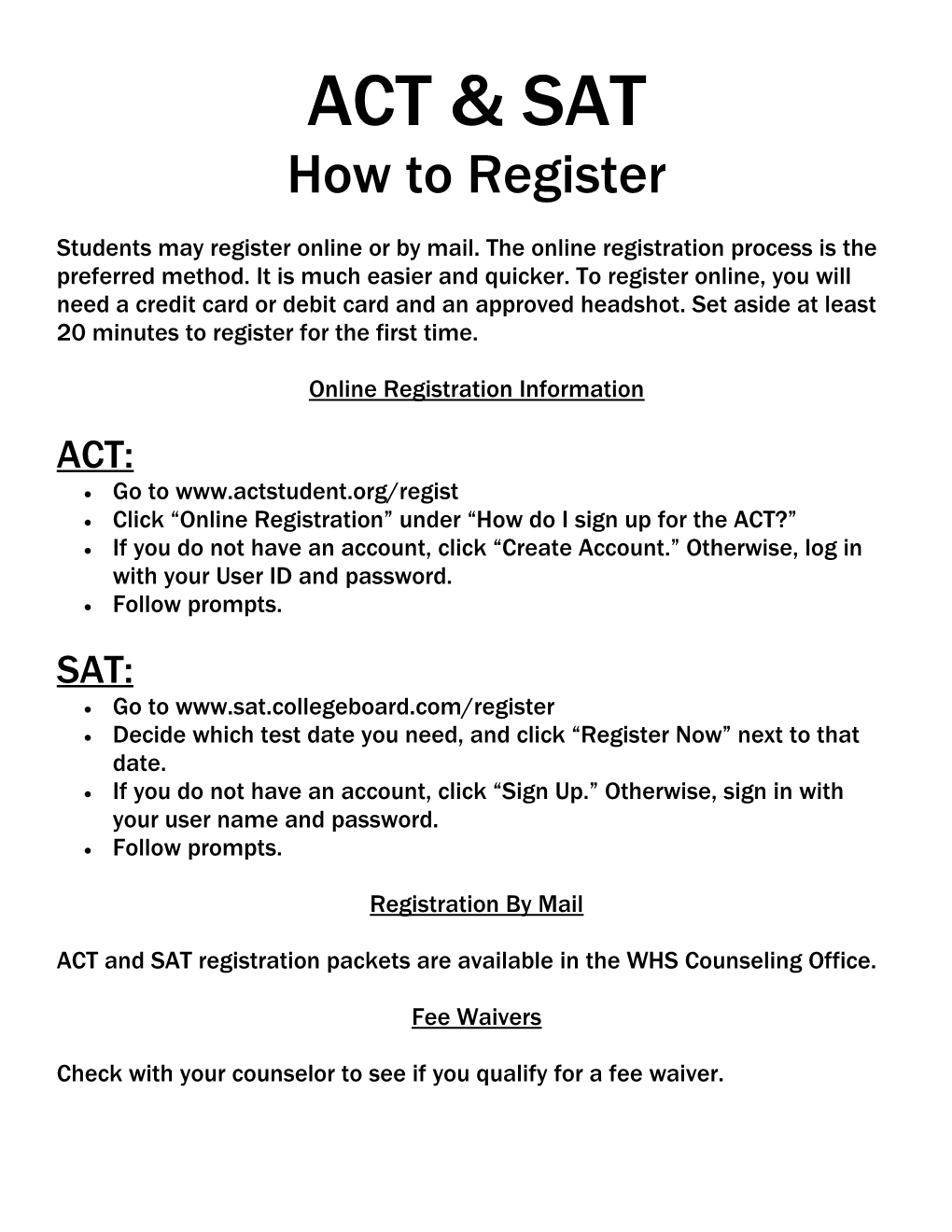 Click Online Registration Under How Do I Sign up for the ACT?